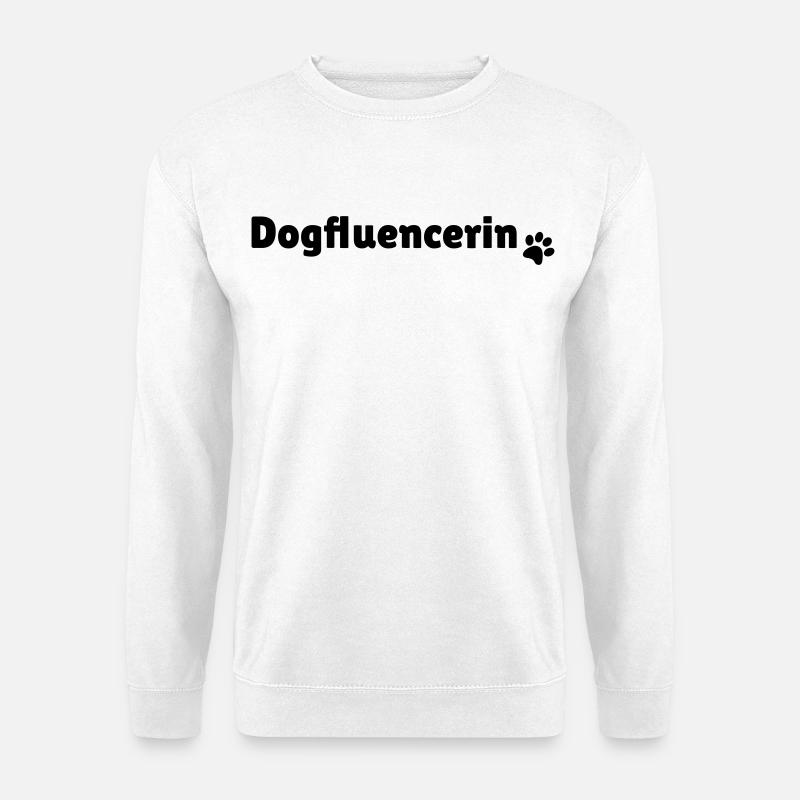Dogfluencerin - Unisex Pullover - Weiß