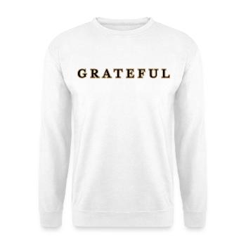 Grateful botschaft in urban stil  - Unisex Pullover - Weiß - Vorne - Alina (178cm) & Michal (187cm)