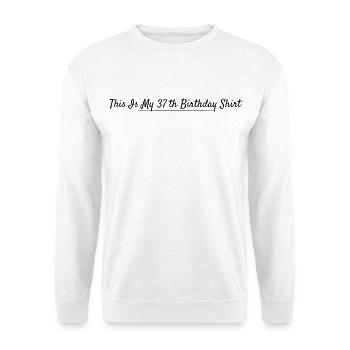 37e Anniversaire 37 ans Anniversaire - Sweat-shirt Unisexe - blanc - Devant