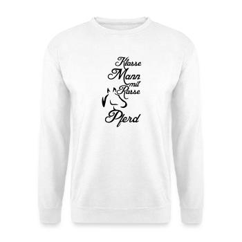 Klasse Mann - Rassepferd Geschenk - Unisex Pullover - Weiß - Vorne