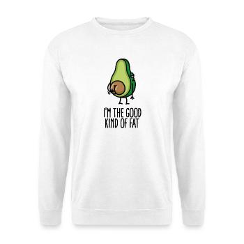 I'm the good kind of fat funny avocado big butt - Unisex Sweatshirt - white - Front