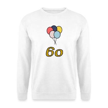 60. 60 YEARS. 60th ANNIVERSARY. 60TH BIRTHDAY. - Unisex Sweatshirt - white - Front