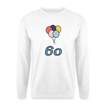 60. 60 YEARS. 60th ANNIVERSARY. 60TH BIRTHDAY. - Unisex Sweatshirt - white - Front