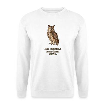 Weise Eule mit Humor - Unisex Pullover - Weiß - Vorne - Alina (178cm) & Michal (187cm)