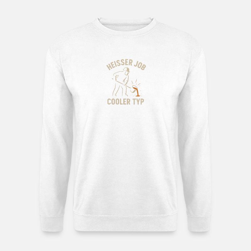 Heißer Job Cooler Typ Design Gießen - Unisex Pullover - Weiß