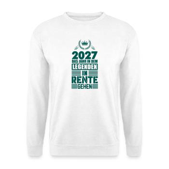 Legenden gehen 2027 in Rente - Unisex Pullover - Weiß - Vorne