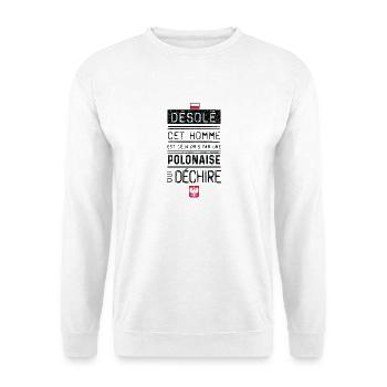 Desole Cet Homme Est Deja Pris Par Une Polonais... - Sweat-shirt Unisexe - blanc - Devant
