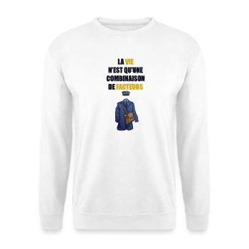Life is just a combination of factors - Unisex Sweatshirt - white - Front