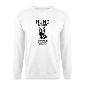 Hund im Training - Unisex Pullover - Weiß - Vorne