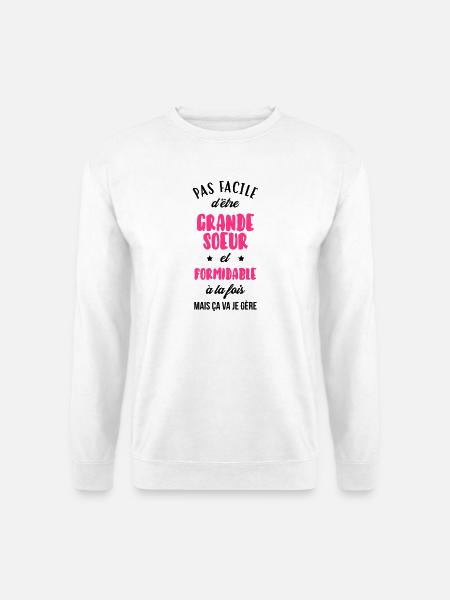 Soeur Soeurette Frère Naissance Bébé Sœur - Sweat-shirt Unisexe - blanc
