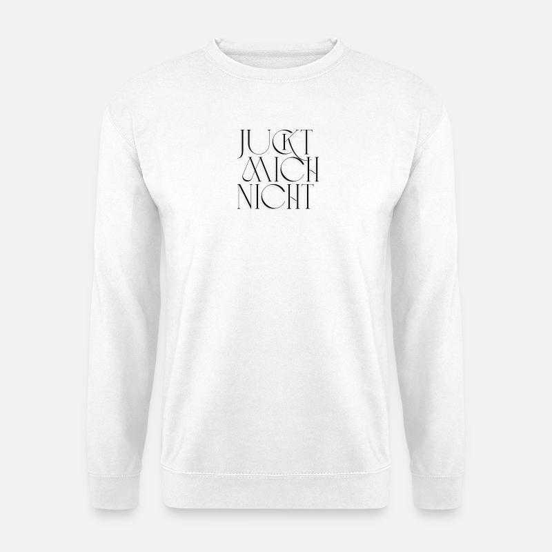 Don't Itch Me - Statement Design - Unisex Sweatshirt - white