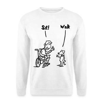 Asseyez-vous et marchez. Humour en fauteuil roulant et chien # - Sweat-shirt Unisexe - blanc - Devant