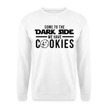 Komm zur dunklen Seite Wir haben Cookies - Unisex Pullover - Weiß - Vorne