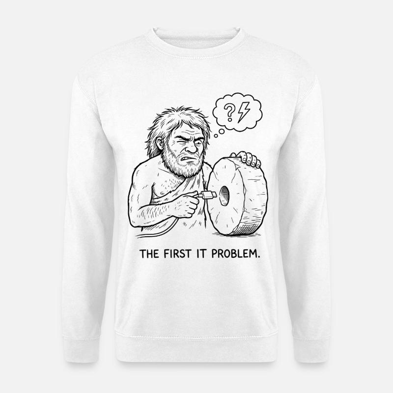 The First IT Problem - Unisex Pullover - Weiß