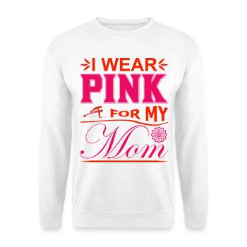 Je porte du rose pour soutenir ma mère contre le cancer du sein - Sweat-shirt Unisexe - blanc - Devant