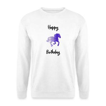 HAPPY BIRTHDAY. ANNIVERSARY. HORSE - Unisex Sweatshirt - white - Front