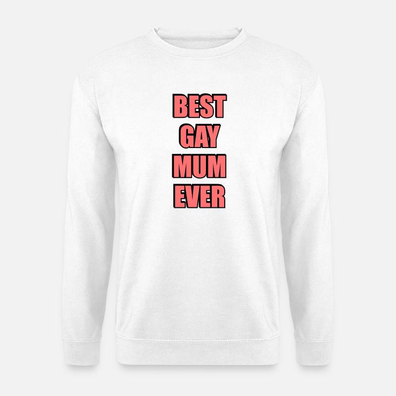 Beste schwule Mutter aller Zeiten - Unisex Pullover - Weiß