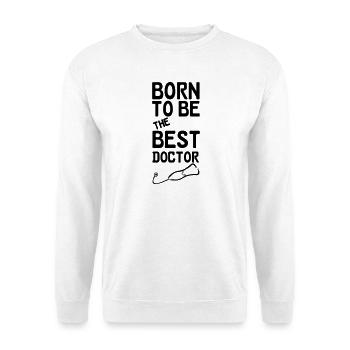 Doctor Doktor Arzt Medizin Spruch Geschenk - Unisex Pullover - Weiß - Vorne