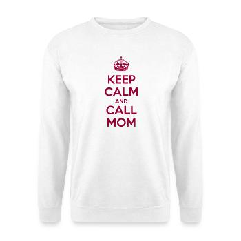 Keep Calm and Call Mom - Unisex Sweatshirt - white - Front