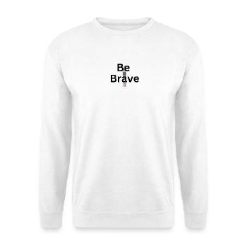 Sei mutig: Klettere mutig - Unisex Pullover - Weiß - Vorne