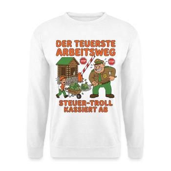 Der Teuerste Arbeitsweg - Unisex Pullover - Weiß - Vorne