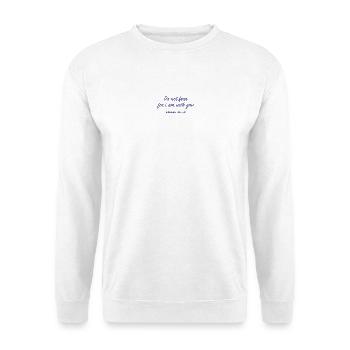 Christliches Zitat Do not fear - Unisex Pullover - Weiß - Vorne - Alina (178cm) & Michal (187cm)