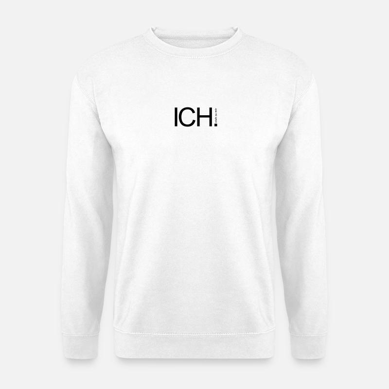 ICH steh zu mir. - Unisex Pullover - Weiß