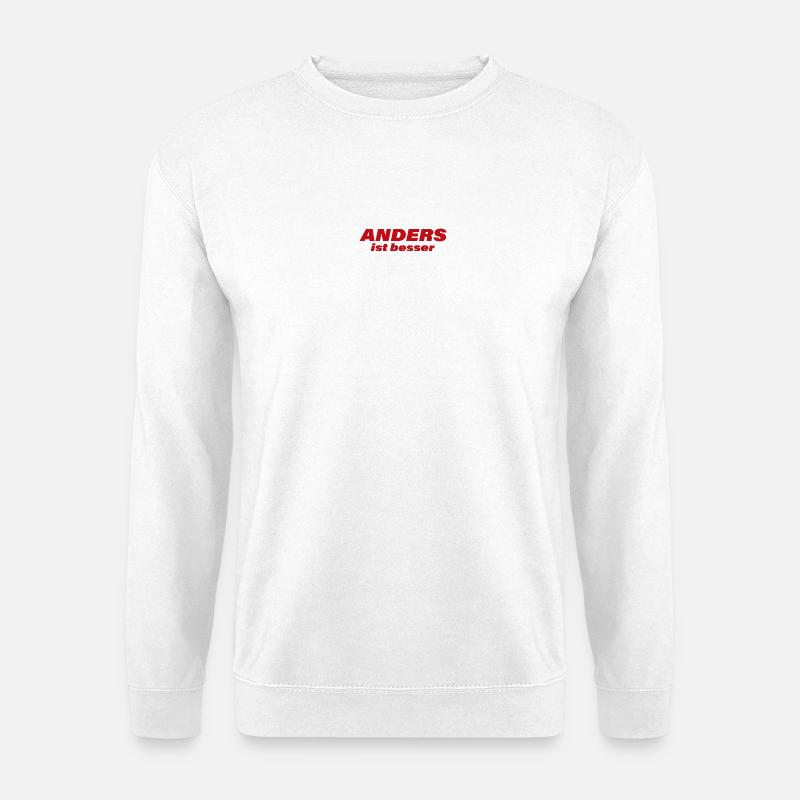 ANDERS IST BESSER - Unisex Pullover - Weiß