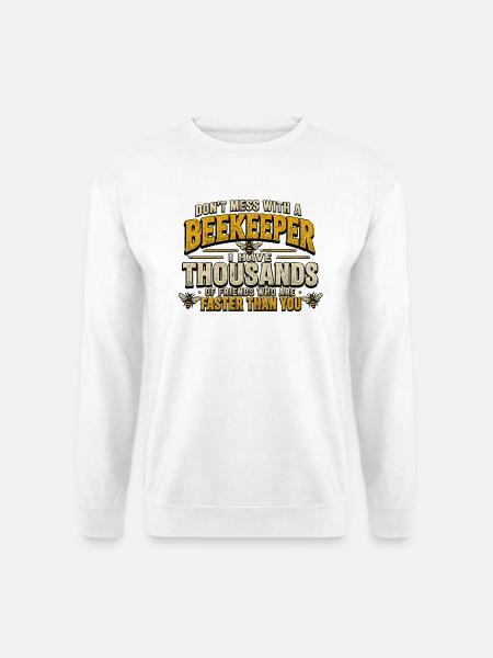 Leg dich nicht mit einem Imker an, lustiger Bienenjahrgang - Unisex Pullover - Weiß