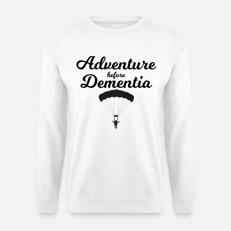 Skydiving Adventure Before Dementia - Unisex Sweatshirt - white