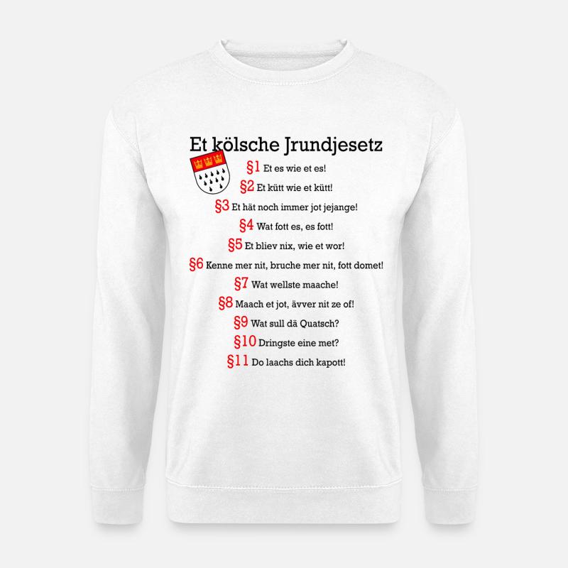 Et kölsche Jrundjesetz Kölner Grundgesetz Kölsch - Unisex Pullover - Weiß