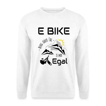 E Bike - montagne ou vallée, je m'en fiche - Sweat-shirt Unisexe - blanc - Devant