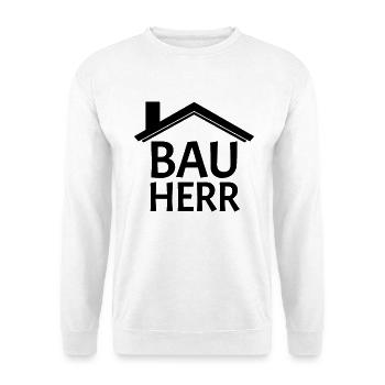 Bauherr - Unisex Pullover - Weiß - Vorne