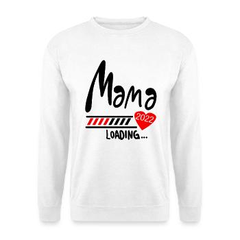 Mama Loading 2022 - Unisex Pullover - Weiß - Vorne