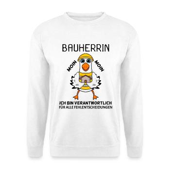 Bauherrin Hausbau Baustelle Richtfest - Unisex Pullover - Weiß - Vorne