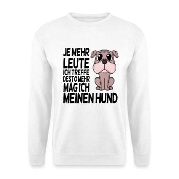 Hundebesitzer Spruch Hunde Hunde - Unisex Pullover - Weiß - Vorne