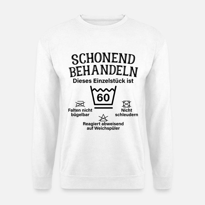 Schonend Behandeln Einzelstück 60. Geburtstag - Unisex Pullover - Weiß