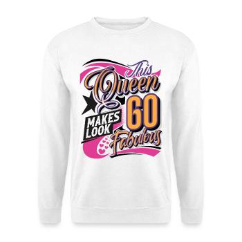 60. Geburtstag 60 Jahre Queen Frauen Damen - Unisex Pullover - Weiß - Vorne