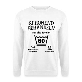 Schonend Behandeln 60. Geburtstag Der Alte Sack 60 - Unisex Pullover - Weiß - Vorne
