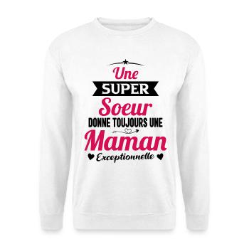 Super soeur cadeau drôle future maman - Sweat-shirt Unisexe - blanc - Devant