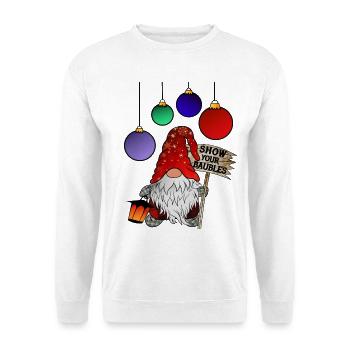 X Measure Gnome Show your Baubles - Unisex Sweatshirt - white - Front