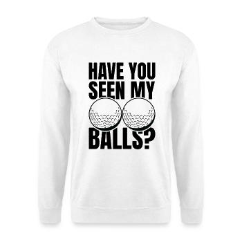 Avez-vous vu mes balles de golf - Sweat-shirt Unisexe - blanc - Devant