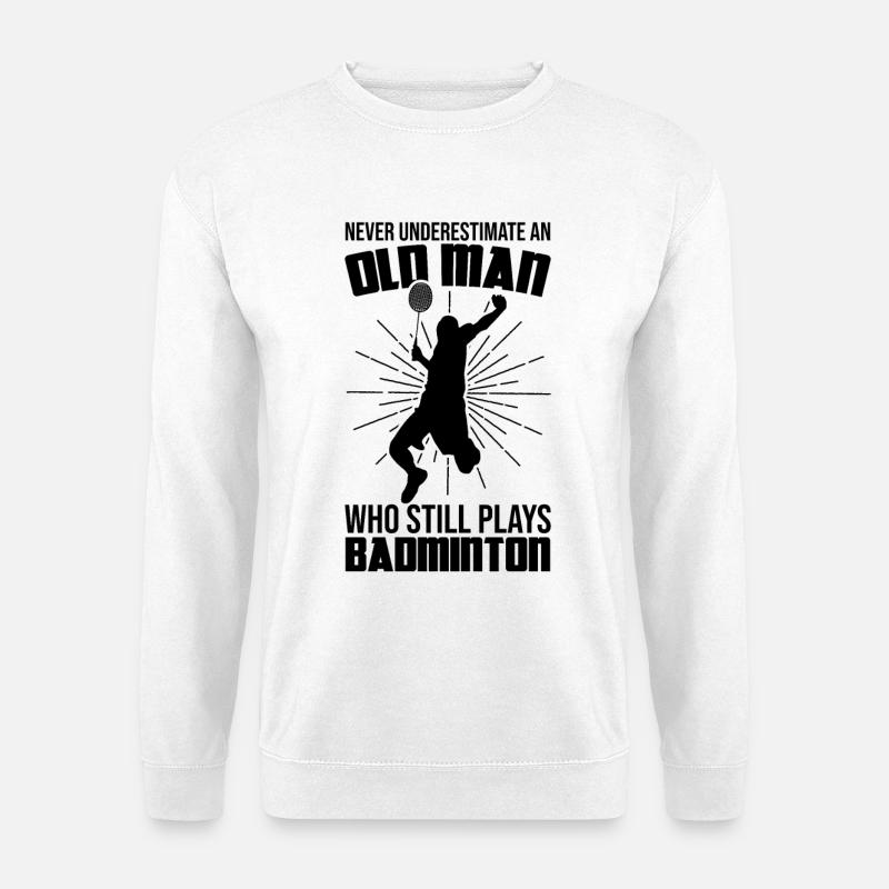 Old badminton player - Unisex Sweatshirt - white