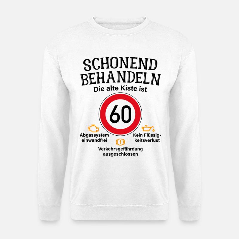 60. Geburtstag Schonend Behandeln Alte Kiste 60 - Unisex Pullover - Weiß