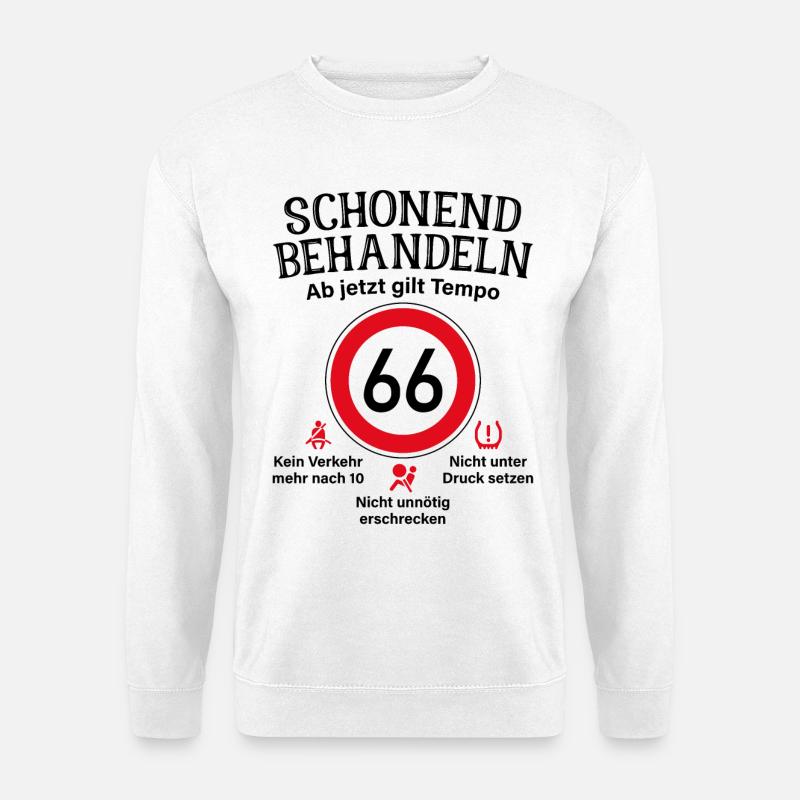 66. Geburtstag Schonend Behandeln 66 Tempolimit 66 - Unisex Pullover - Weiß
