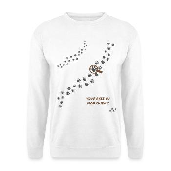 Vous avez vu mon chien ? humour chien Version 2 - Sweat-shirt Unisexe - blanc - Devant