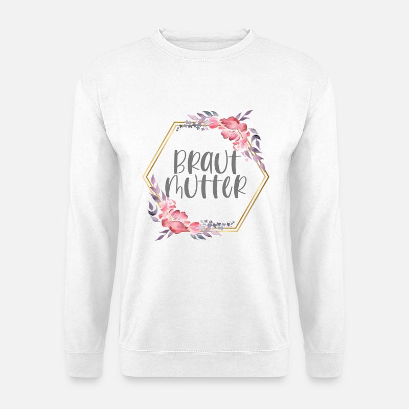 Brautmutter Verlobung Boho Team Bride Geschenk - Unisex Pullover - Weiß