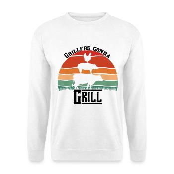 Grillers Gonna Grill – BBQ Grillmeister - Unisex Pullover - Weiß - Vorne