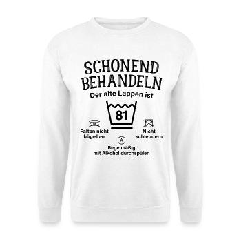 81. Geburtstag Schonend Behandeln Alte Lappen 81 - Unisex Pullover - Weiß - Vorne