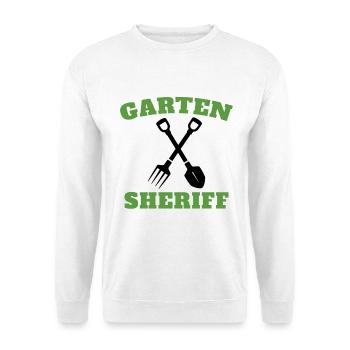 Gärtner Hobbygärtner Landschaftsbau Garten Sheriff - Unisex Pullover - Weiß - Vorne